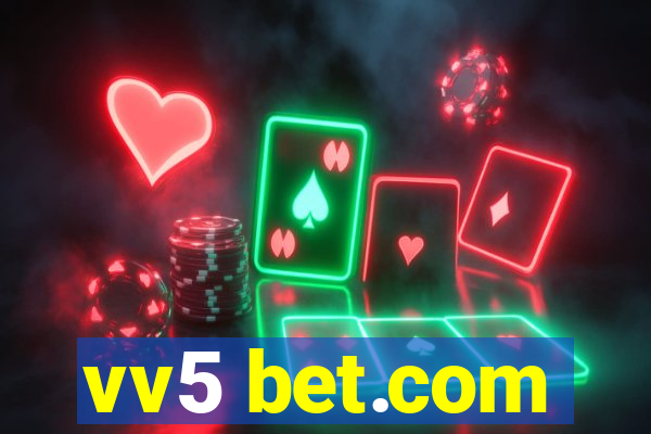 vv5 bet.com